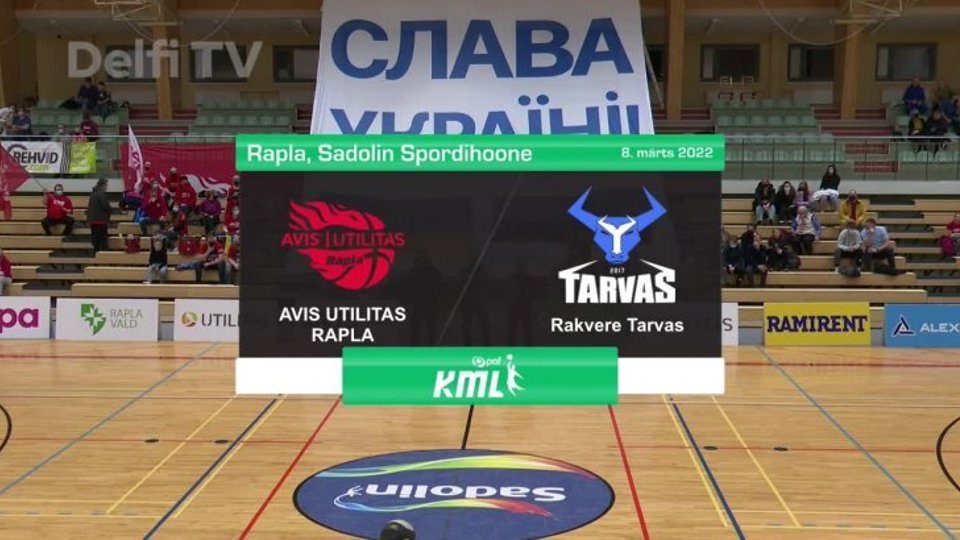 TÄISPIKKUSES | Korvpall: Avis Utilitas Rapla - Rakvere Tarvas - Delfi TV