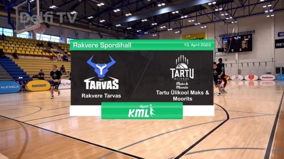 TÄISPIKKUSES | Korvpall: Rakvere Tarvas - Tartu Ülikool Maks & Moorits - Delfi  TV