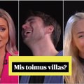 MIS TOIMUS „VILLAS“? eri | Osalejate kõige pöörasemad paljastused teineteise kohta: kui te näete teda klubis Hollywood, siis saate aru!