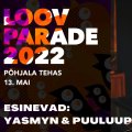 LOOV PARADE 2022 esinejad on Yasmyn ja Puuluup