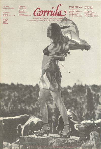Plakat filmile "Corrida". Kunstnikud V. Järmut, E. Kärmas, kunstiline toimetaja J. Pärn, 1982.a