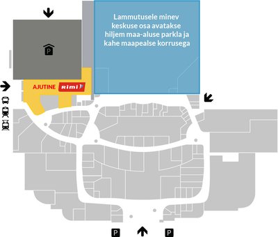 KAART | Ülemiste keskuse Rimi lammutatakse maatasa: pood kolib ajutiselt  uuele pinnale - Ärileht