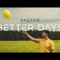 KUULA | Kuuma hurmuri Stefani uus lugu "Better Days" süstib toredat suvehõngu halli päeva!