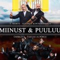 Aasta pööraseim kultuurisündmus: 5MIINUST ja Puuluup koos laval juba sel reedel!