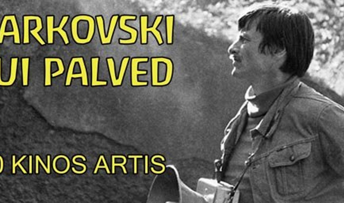 Andrei Tarkovski filmiõhtud Artises